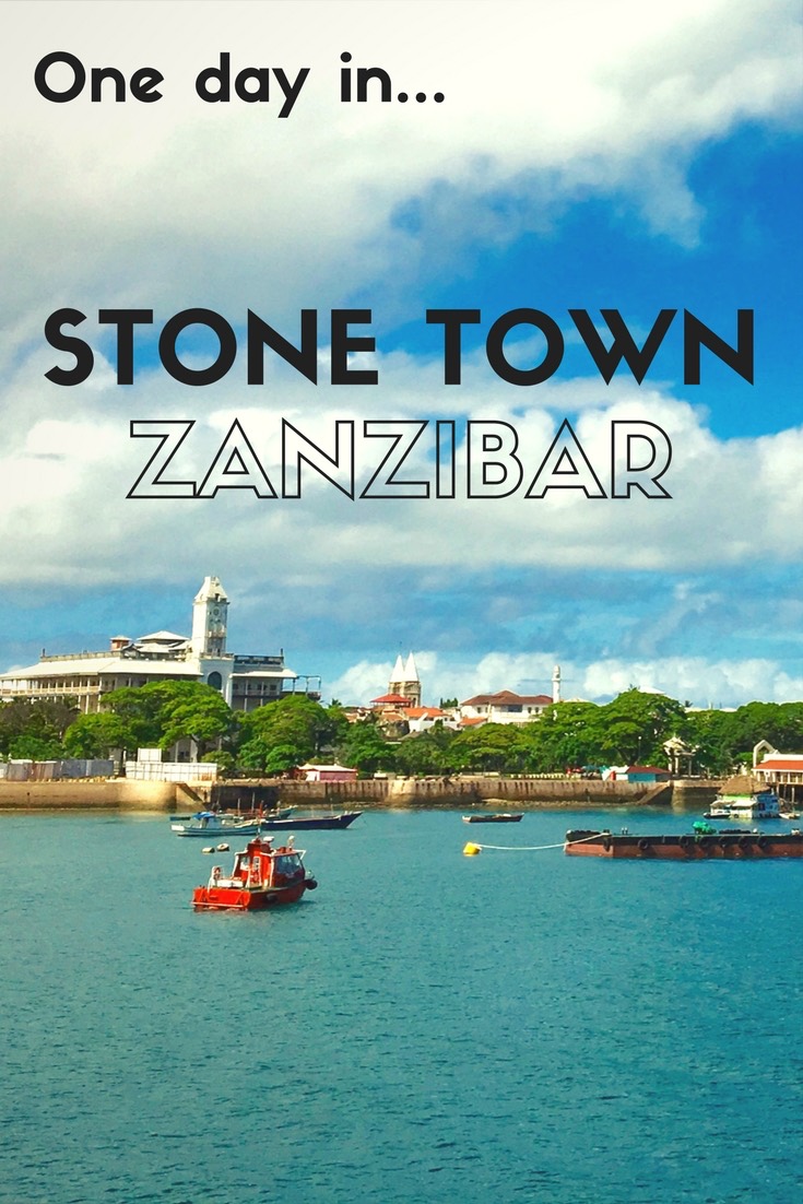 Expat Getaways - One Day in Stone Town, Zanzibar, Tanzania. 